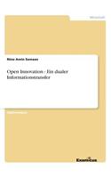 Open Innovation - Ein dualer Informationstransfer