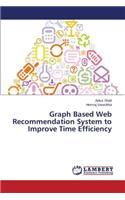 Graph Based Web Recommendation System to Improve Time Efficiency
