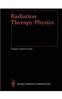 Radiation Therapy Physics