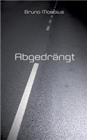 Abgedrangt