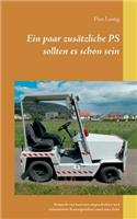 paar zusätzliche PS sollten es schon sein: Unterhaltende und kuriose Korrespondenz rund ums Auto