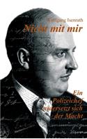Nicht mit mir - Ein Polizeichef widersetzt sich der Macht