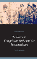 Deutsche Evangelische Kirche und der Russlandfeldzug