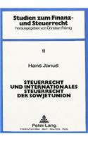 Steuerrecht Und Internationales Steuerrecht Der Sowjetunion