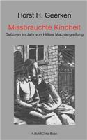Missbrauchte Kindheit