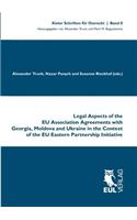 Legal Aspects of the EU Association Agreements with Georgia, Moldova and Ukraine in the Context of the EU Eastern Partnership Initiative