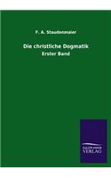 Die christliche Dogmatik