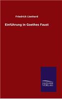 Einführung in Goethes Faust: (German)