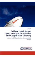 Self encoded Spread Spectrum Synchronization and Cooperative Diversity