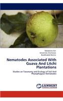 Nematodes Associated With Guava And Litchi Plantations