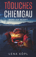 Tödliches Chiemgau