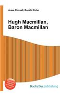 Hugh Macmillan, Baron MacMillan