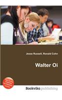 Walter Oi