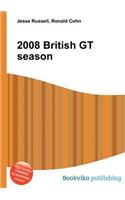 2008 British GT Season: (English)