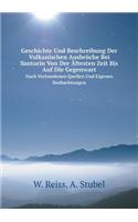 Geschichte Und Beschreibung Der Vulkanischen Ausbrüche Bei Santorin Von Der Ältesten Zeit Bis Auf Die Gegenwart Nach Vorhandenen Quellen Und Eigenen Beobachtungen