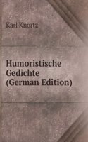 Humoristische Gedichte (German Edition)