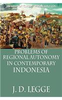 Problems of Regional Autonomy in Contemporary Indonesia