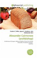 Alexander Cairncross (Archbishop): (English)