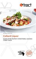 Collard Liquor