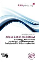 Group Action (Sociology): (English)