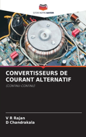 Convertisseurs de Courant Alternatif