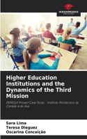 Higher Education Institutions and the Dynamics of the Third Mission