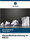 Gesundheitserziehung im RNCCI