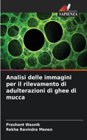 Analisi delle immagini per il rilevamento di adulterazioni di ghee di mucca