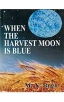 When the Harvest Moon is Blue