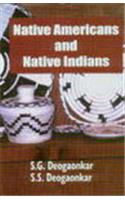 Native Americans and Native Indians