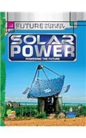 Future Power,Future Energy: Solar Power