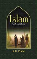 Islam - Faith And Belief