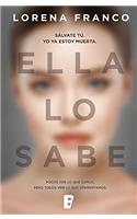 Ella Lo Sabe / She Knows It