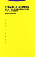 Etica de la Liberacion en la Edad de la Globalizacion y de la Exclusion