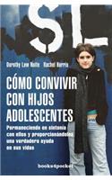 Como Convivir Con Hijos Adolescentes