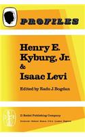 Henry E. Kyburg, Jr. & Isaac Levi