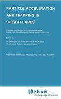 Particle Acceleration and Trapping in Solar Flares