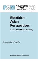 Bioethics: Asian Perspectives