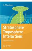 Stratosphere Troposphere Interactions