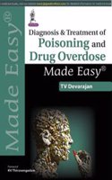 Diagnosis & Treatment of Poisoning and Drug Overdose Made Easy