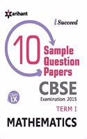 i-Succeed CBSE 10 Sample Papers for MATHEMATICS Term-I Class 9th