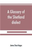glossary of the Shetland dialect