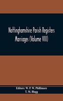 Nottinghamshire Parish Registers. Marriages (Volume VIII)