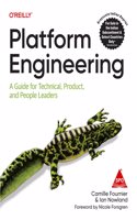 Platform Engineering: A Guide for Technical, Product, and People Leaders (Grayscale Indian Edition)