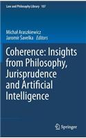 Coherence: Insights from Philosophy, Jurisprudence and Artificial Intelligence