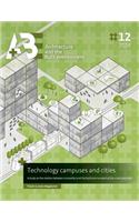 Technology Campuses and Cities