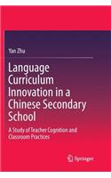 Language Curriculum Innovation in a Chinese Secondary School
