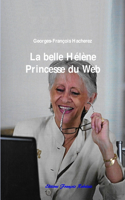 La Belle Helene Princesse Du Web