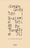 Giorgio Griffa: All the Thoughts of All