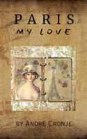 Paris My Love